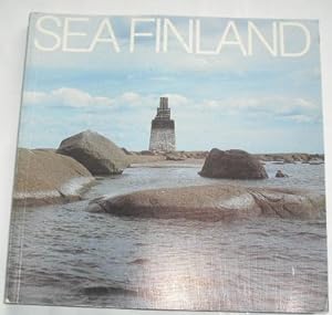 Seller image for Sea Finland: Finnish Seafaring in Pictures for sale by Beach Hut Books
