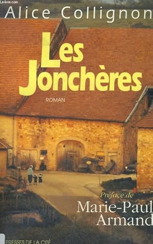 Image du vendeur pour LES JONCHERES mis en vente par Le-Livre