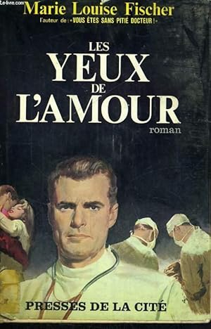 Image du vendeur pour LES YEUX DE L'AMOUR mis en vente par Le-Livre