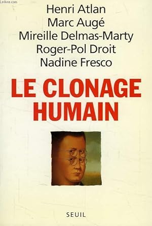 Bild des Verkufers fr LE CLONAGE HUMAIN zum Verkauf von Le-Livre