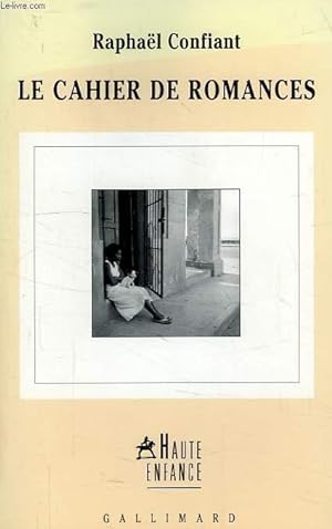 Bild des Verkufers fr LE CAHIER DE ROMANCES zum Verkauf von Le-Livre