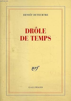 Image du vendeur pour DROLE DE TEMPS mis en vente par Le-Livre