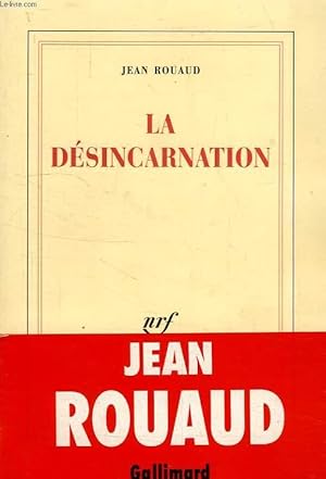 Seller image for LA DESINCARNATION for sale by Le-Livre