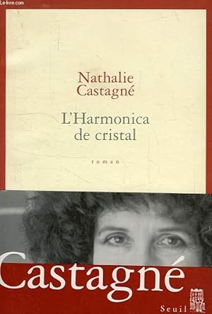 Seller image for L'HARMONICA DE CRISTAL for sale by Le-Livre