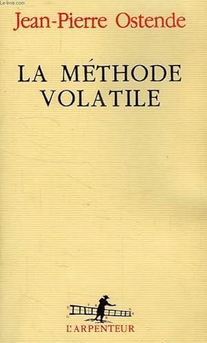 Bild des Verkufers fr LA METHODE VOLATILE zum Verkauf von Le-Livre