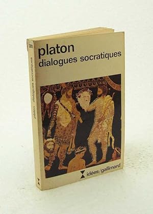 Imagen del vendedor de Dialogues socratiques : Alcibiade ou De la nature de l'homme ; Charmide ou De la sagesse morale ; Lachs ou Du courage ; Euthyphron ou De la pit ; Mnon ou De la vertu / Platon a la venta por Versandantiquariat Buchegger