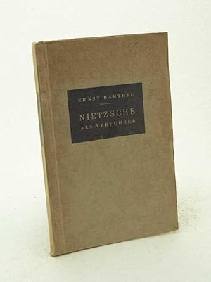 Seller image for Nietzsche als Verfhrer / Ernst Barthel for sale by Versandantiquariat Buchegger