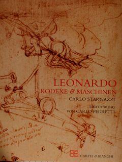 LEONARDO KODEXE & MASCHINEN. Einfuehrung von Carlo Starnazzi. in tedesco.