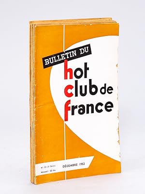 Bulletin du Hot-Club de France. N° 14 - 15 - 16 - 17 - 18 - 19 - 20 - 21 - 22 - 23 : Année 1952 C...