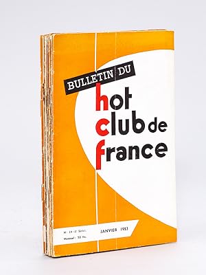 Bulletin du Hot-Club de France. N° 24 - 25 - 26 - 27 - 28 - 29 - 30 - 31 - 32 - 33 : Année 1953 C...