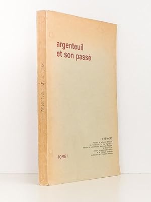 Argenteuil et son passé (Tome 1 seul)