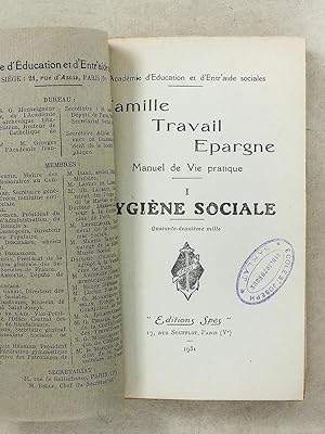 Famille, Travail, Epargne , Manuel de Vie pratique [ lot de 7 n° ] : I. Hygiène sociale ; II. Eco...