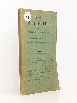 Conseils de direction aux personnes vivant dans le monde et en particulier aux institutrices chré...