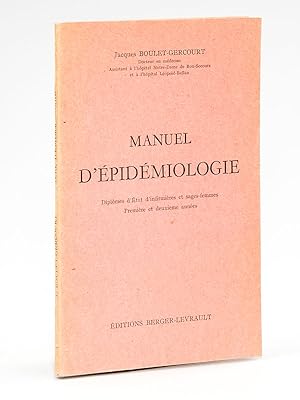 Manuel d'Epidémiologie. Diplômes d'Etat d'infirmières et sages-femmes. Première et deuxième années.