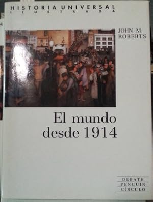 Image du vendeur pour HISTORIA UNIVERSAL ILUSTRADA. EL MUNDO DESDE 1914. VOLUMEN 8. mis en vente par Libreria Lopez de Araujo