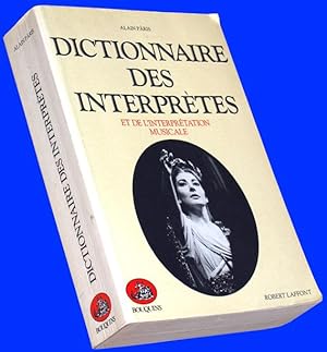 Dictionnaire des interprètes et de l'interprétation musicale au XXe siècle