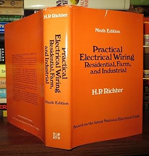 Seller image for PRACTICAL ELECTRICAL WIRING Residential, Farm, and Industrial, 9th Edition for sale by Rare Book Cellar