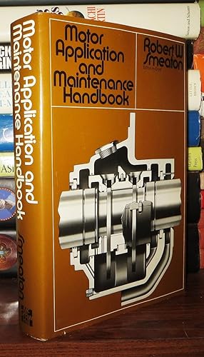 Bild des Verkufers fr MOTOR APPLICATION AND MAINTENANCE HANDBOOK zum Verkauf von Rare Book Cellar