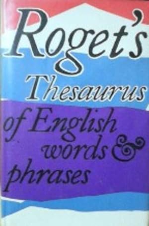 Seller image for ROGET S THESAURUS OF ENGLISH WORDS PHRASES for sale by ALZOFORA LIBROS