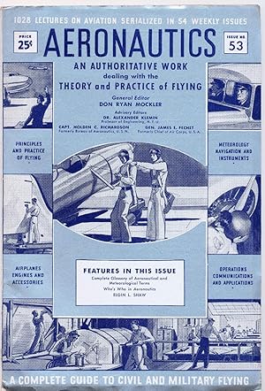 Seller image for AERONAUTICS AN AUTHORITATIVE WORK dealing with the THEORY and PRACTICE of FLYING, ISSUE NO. 53 (A COMPLETE GUIDE TO CIVIL AND MILITARY FLYING) for sale by Rose City Books