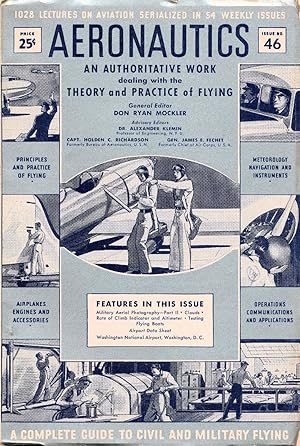 Immagine del venditore per AERONAUTICS AN AUTHORITATIVE WORK dealing with the THEORY and PRACTICE of FLYING, ISSUE NO. 46 (A COMPLETE GUIDE TO CIVIL AND MILITARY FLYING) venduto da Rose City Books