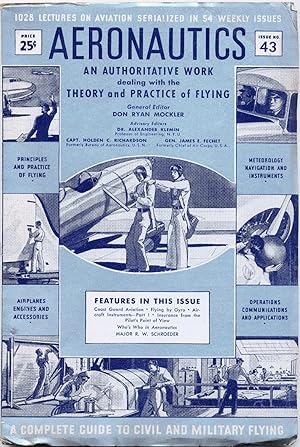 Immagine del venditore per AERONAUTICS AN AUTHORITATIVE WORK dealing with the THEORY and PRACTICE of FLYING, ISSUE NO. 43 (A COMPLETE GUIDE TO CIVIL AND MILITARY FLYING) venduto da Rose City Books