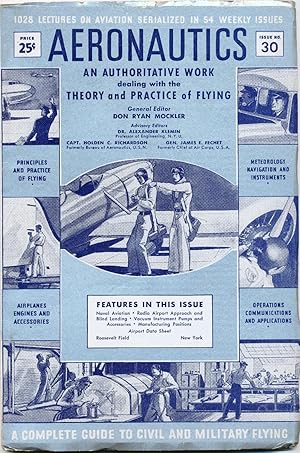 Immagine del venditore per AERONAUTICS AN AUTHORITATIVE WORK dealing with the THEORY and PRACTICE of FLYING, ISSUE NO. 30 (A COMPLETE GUIDE TO CIVIL AND MILITARY FLYING) venduto da Rose City Books