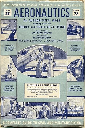 Immagine del venditore per AERONAUTICS AN AUTHORITATIVE WORK dealing with the THEORY and PRACTICE of FLYING, ISSUE NO. 28 (A COMPLETE GUIDE TO CIVIL AND MILITARY FLYING) venduto da Rose City Books