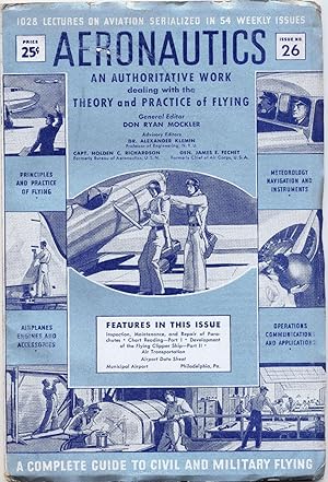 Seller image for AERONAUTICS AN AUTHORITATIVE WORK dealing with the THEORY and PRACTICE of FLYING, ISSUE NO. 26 (A COMPLETE GUIDE TO CIVIL AND MILITARY FLYING) for sale by Rose City Books
