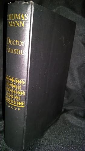 Seller image for DOCTOR FAUSTUS, THE LIFE OF THE GERMAN COMPOSER ADRIAN LEVERKUHN AS TOLD BY A FRIEND for sale by Antique Books Den