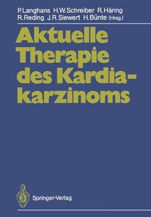 Aktuelle Therapie des Kardiakarzinoms.