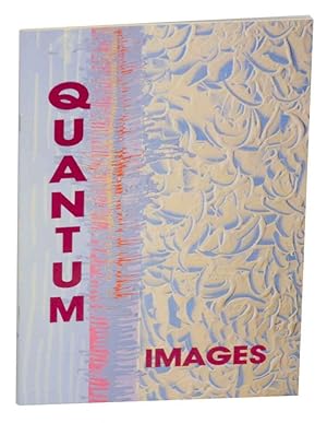 Seller image for Quantum Images for sale by Jeff Hirsch Books, ABAA