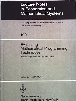 Bild des Verkufers fr Evaluating mathematical programming techniques : proceedings of a conference, held at the National Bureau of Standards, Boulder, Colorado, January 5 - 6, 1981. Lecture notes in economics and mathematical systems ; Vol. 199 : Math. programming zum Verkauf von books4less (Versandantiquariat Petra Gros GmbH & Co. KG)