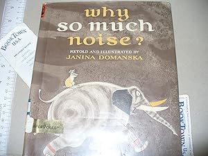 Seller image for Why So Much Noise? for sale by Thomas F. Pesce'