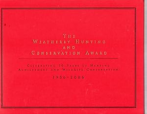 The Weatherby Hunting and Conservation Award