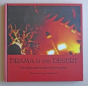 Imagen del vendedor de Drama in the Desert The Sights and Sounds of Burning Man a la venta por Solvang Book Company
