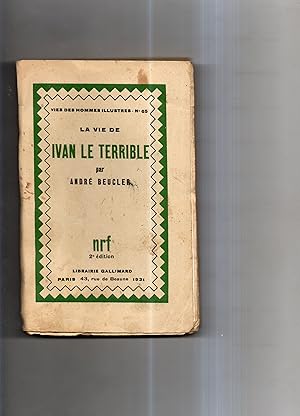 LA VIE DE IVAN LE TERRIBLE. Deuxième édition