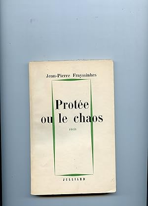 Image du vendeur pour PROTE OU LE CHAOS. Rcit mis en vente par Librairie CLERC