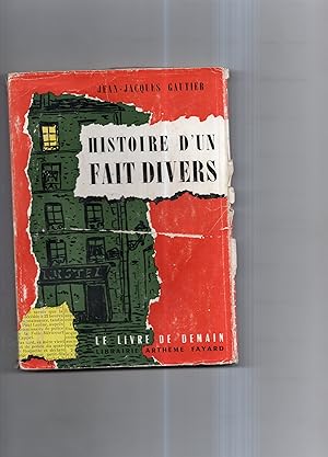 Seller image for HISTOIRE D'UN FAIT DIVERS. for sale by Librairie CLERC
