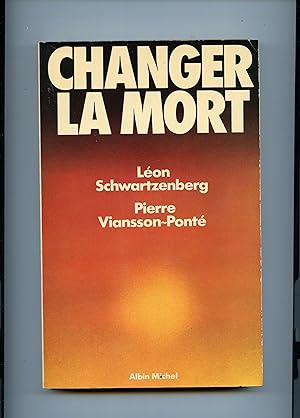 Seller image for CHANGER LA MORT for sale by Librairie CLERC