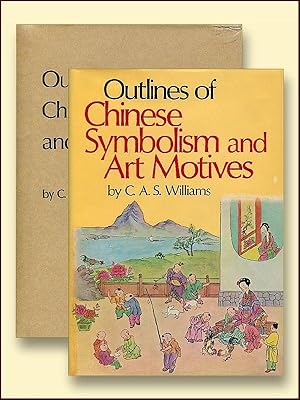 Outlines of Chinese Symbolism and Art Motives
