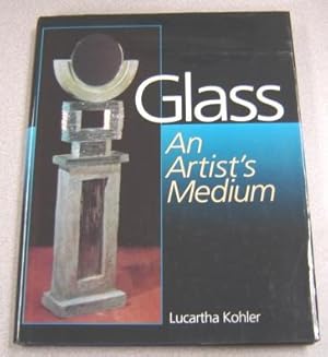 Image du vendeur pour Glass: An Artist's Medium mis en vente par Books of Paradise