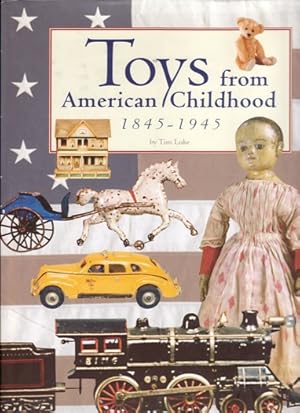 Toys from American Childhood 1845-1945