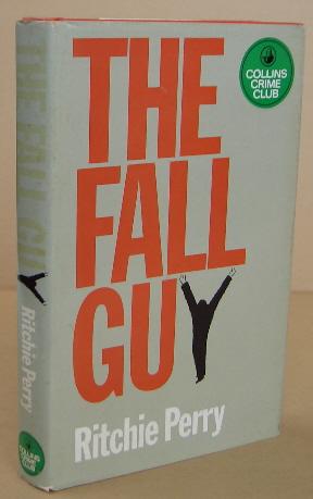Imagen del vendedor de The Fall Guy a la venta por Mainly Fiction