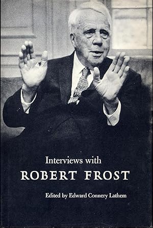 Bild des Verkufers fr Interviews with Robert Frost zum Verkauf von Between the Covers-Rare Books, Inc. ABAA