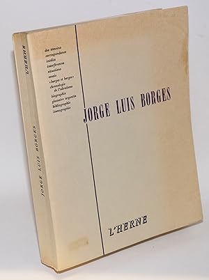 Jorge Luis Borges; des témoins, correspondance, inédits, interférences, situations, essais, "borg...