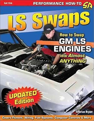 Imagen del vendedor de LS Swaps How to Swap Gm LS Engines into Almost Anything (Paperback) a la venta por Grand Eagle Retail