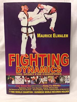 Imagen del vendedor de Fighting Dynamics The Sport for Champions a la venta por curtis paul books, inc.