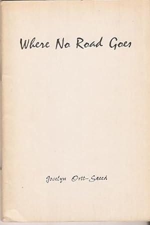 Immagine del venditore per Where No Road Goes. venduto da City Basement Books