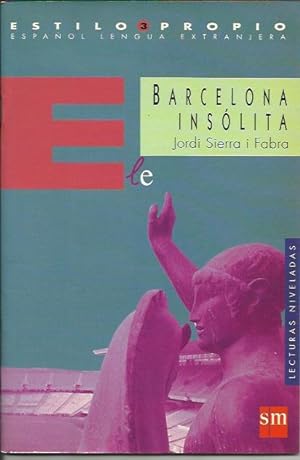 Image du vendeur pour Barcelona Insolita - Lecturas Niveladas 3 mis en vente par Livro Ibero Americano Ltda